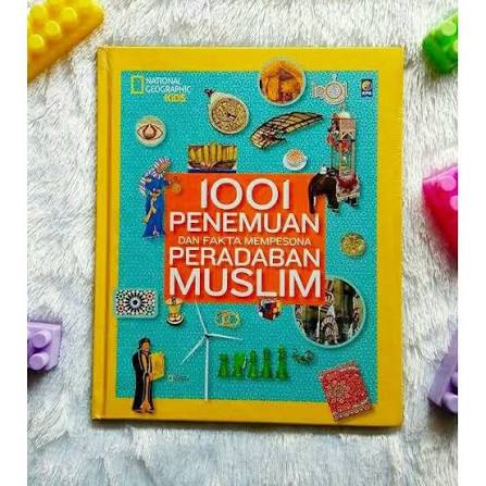 1001 PENEMUAN DAN FAKTA MEMPESONA PERADABAN MUSLIM