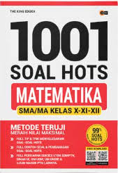 1001 SOAL HOTS MATEMATIKA SMA/MA KELAS X,XI,XII