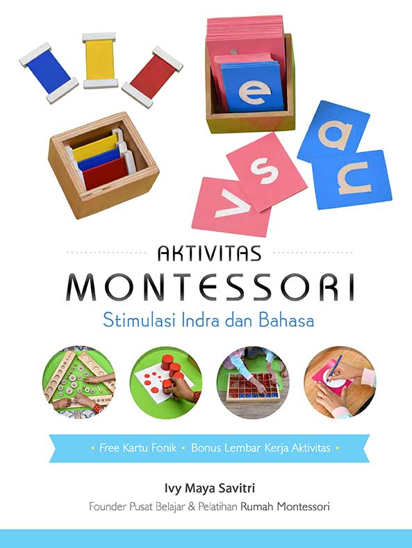 AKTIVITAS MONTESSORI STIMULASI INDRA DAN BAHASA