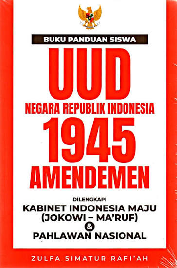 BUKU PANDUAN SISWA UUD NEGAR RI 1945 AMANDEMEN