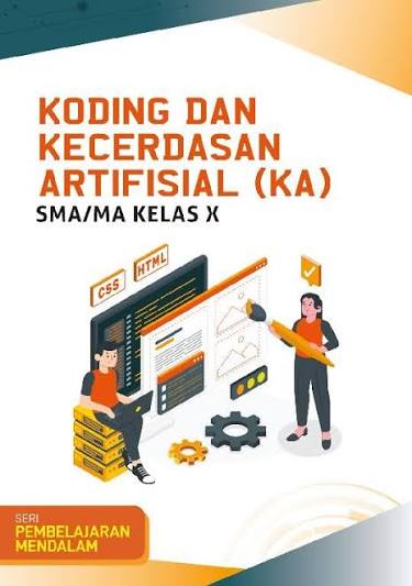 KODING DAN KECERDASAN ARTIFISIAL (KA) SMA/MA/SMK/MAK KELAS  X