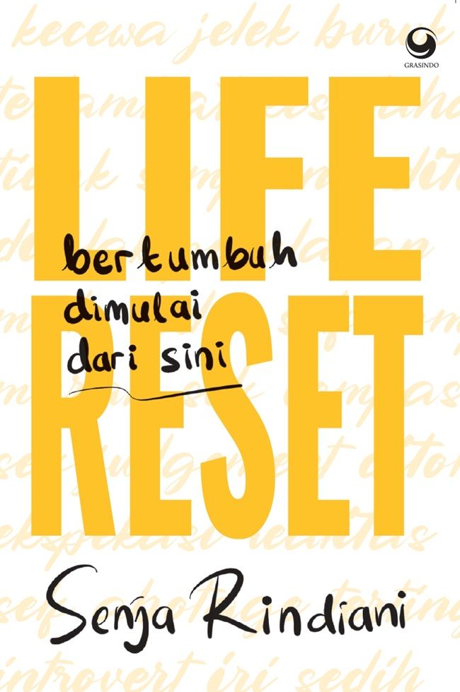 LIFE RESET BERTUMBUH DIMULAI DARI SINI