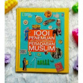 1001 PENEMUAN DAN FAKTA MEMPESONA PERADABAN MUSLIM