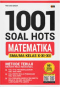 1001 SOAL HOTS MATEMATIKA SMA/MA KELAS X,XI,XII