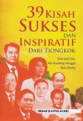 39 KISAH SUKSES DAN INSPIRATIF DARI TIONGKOK