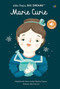 LITTLE PEOPLE, BIG DREAMS MARIE CURIE