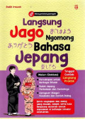 LANGSUNG JAGO NGOMONG BAHASA JEPANG