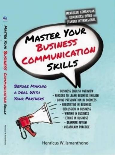 MASTER YOUR BUSINESS COMMUNICATION SKILLS