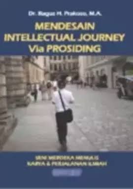 MENDESAIN INTELECTUAL JOURNEY VIA PROSIDING