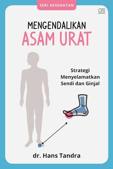 Mengendalikan Asam Urat Strategi Menyelamatkan Sendi dan Ginjal