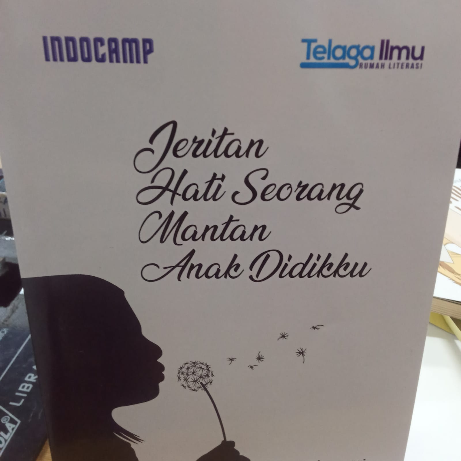 JERITAN HATI SEORANG MANTAN ANAK DIDIKKU