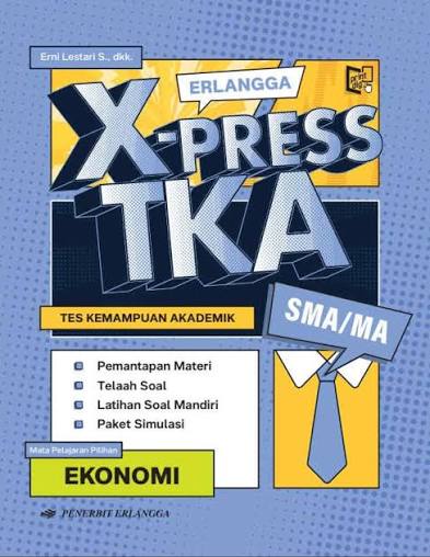 X PRESS TKA SMA/MA MATA UJI PILIHAN EKONOMI