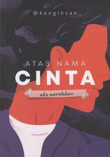 ATAS NAMA CINTA
