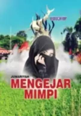 MENGEJAR MIMPI