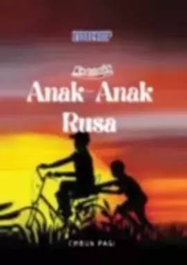 ANAK-ANAK RUSA
