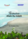 SKENARIO ALLAH ITU INDAH