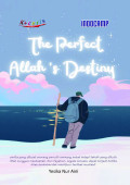 THE PERFECT ALLAH ' S  DESTINY