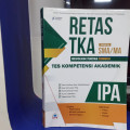 RETAS TKA JENJANG SMA/MA KELOMPOK PEMINATAN IPA  REVOLUSI TUNTAS TEMBUS