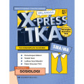 X PRESS TKA SMA/MA MATA UJI PILIHAN SOSIOLOGI TINGKAT LANJUT